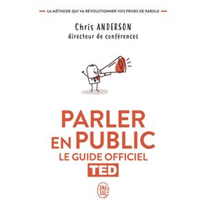 Parler en public-Le guide officiel TED