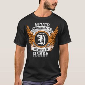 Handy Name Shirt Never Underestimate The Power Of