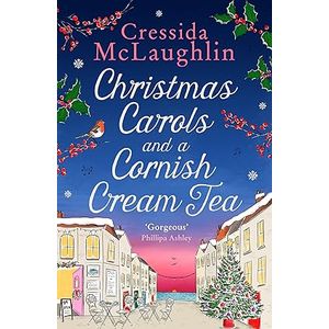 Christmas Carols and a Cornish Cream Tea - Cressida McLaughlin 