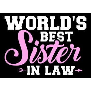 Worlds best sisterinlaw  Poster Chambre Haute Qualité
