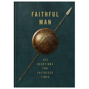 Ouri shop Faithful Man: 365 Devotions for Living in Faithless Times