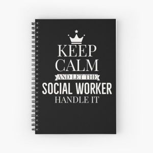 Keep Calm and let the Social Work handle it Spiral Notebook Bloc note
