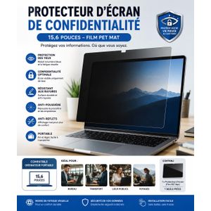 Protecteur d'écran de confidentialité compatible pour ordinateur portable - Film PET mat 15,6 pouces, -lumière bleue, résistant aux rayures et à la poussière avec protecteur d'écran (une seule pièce) pour soin des yeux, -reflets, portabilité