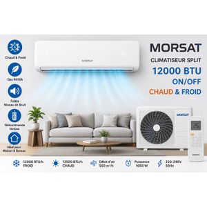MORSAT Climatiseur Split 12000 BTU ON/OFF – Chaud & Froid – Gaz R410A – Télécommande Incluse