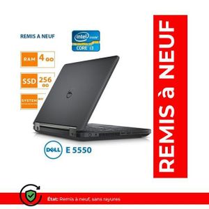 DELL PC Portable Latitude E5550-i3-4G-256Go SSD-SOURIS- GRATUIT-REMIS A NEUF