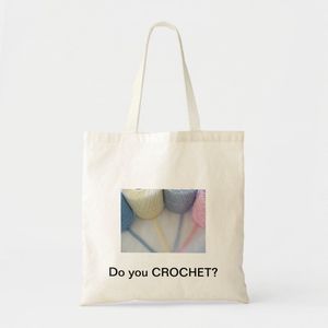 Tote Bag Faites-vous du crochet ? Unique, haute qualité