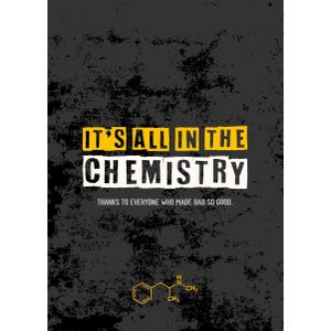 Its all in the chemistry  Poster Chambre Haute Qualité