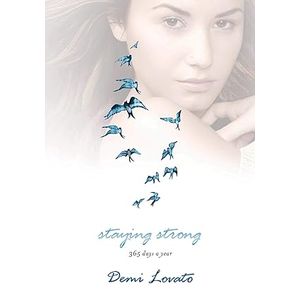 Book Bank Publication  Staying Strong: 365 Days a Year -  Demi Lovato