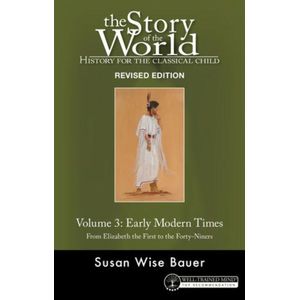 Ouri shop Story of the World, Vol. 3 Revised Edition: History for the Classical Child: Early Modern Times