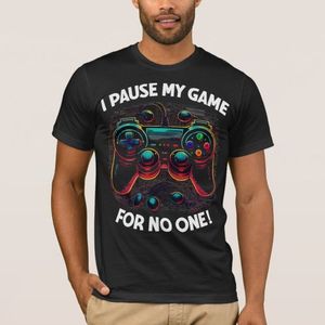 Gamer t-shirt I pause my game for person1