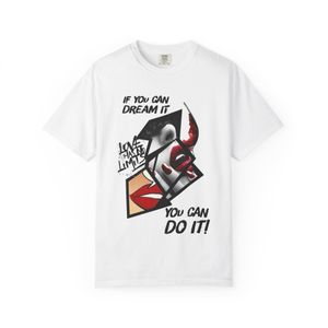 CAPRI T-Shirt Graphic "If You Can Dream It You Can Do It" Pop Art – 100% Coton Premium Streetwear Unisex