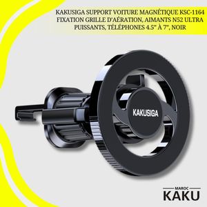 Kakusiga  Support Voiture Magnétique KSC-1164 – Fixation Grille d’Aération, Aimants N52 Ultra Puissants, Téléphones 4.5” à 7”, Noir