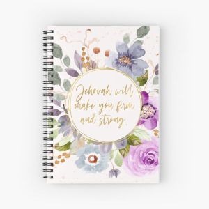 Jehovah Will Make Your Firm and Strong Spiral Notebook Bloc note