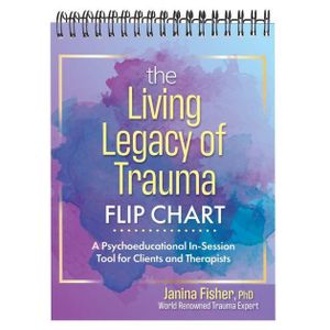 Ouri shop The Living Legacy of Trauma Flip Chart: A Psychoeducational In-Session Tool for Clients and Therapists