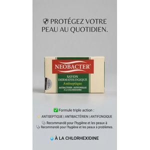 Neobacter Savon Dermatologique Antiseptique 