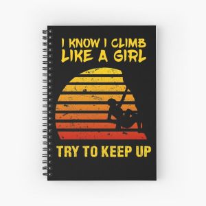 Climbing Like A Girl - Try To Keep Up With Sport Climber Bouldering Vintage Retro Spiral Notebook Bloc note