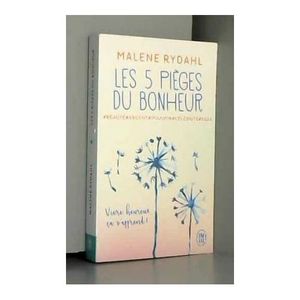 Livre Les 5 pièges du bonheur