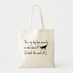 Tote Bag German Shepherd My dog ​​has torn anxiety Unique, haute qualité