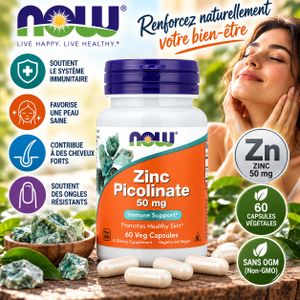 Now Foods Zinc Picolinate 50 mg – 60 Capsules Végétales – Zinc Haute Absorption – Immunité, Peau, Cheveux & Ongles – Vegan Sans OGM