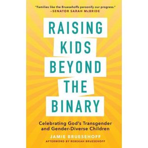 Ouri shop Raising Kids beyond the Binary: Celebrating God's Transgender and Gender-Diverse Children