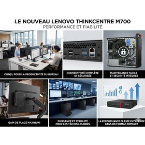 Lenovo Mini-unité centrale Thinkcentre M700