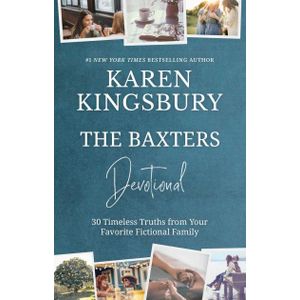 Ouri shop The Baxters Devotional: 30 Timeless Truths from Your Favorite Fictional Family