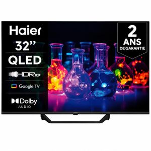 Haier QLED Smart TV 32" Full HD Google TV,  Dolby Audio, Bluetooth & Wi-Fi 2ans de garantie frameless