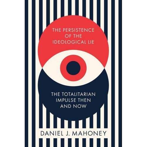 product_image_name-Ouri shop-The Persistence of the Ideological Lie: The Totalitarian Impulse Then and Now-1