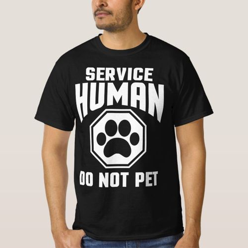 product_image_name-Generic-Service Human design Do Not Pet Funny Dog Lover Qu T-Shirt unique design - t shirt tres bon qualite-1