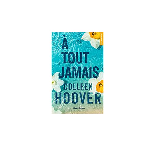 Ouri shop A tout jamais de Colleen Hoover (Auteur) à prix pas cher