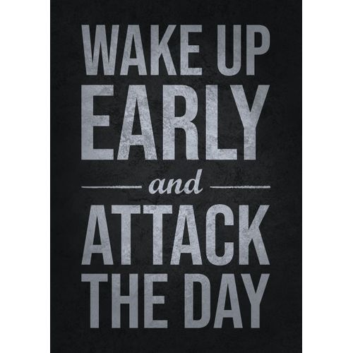 product_image_name-Generic-Wake up and attack the day  Poster Chambre Haute Qualité-1