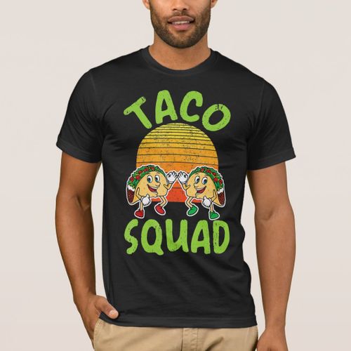 Generic Funny Taco Squad t shirt Cinco de Mayo for men women