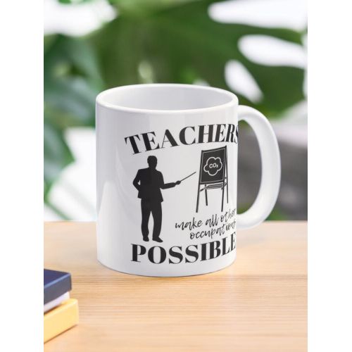 product_image_name-Generic-Les enseignants rendent toutes les autres professions possibles pour l’homme Mug classique-1