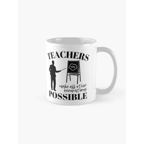 product_image_name-Generic-Les enseignants rendent toutes les autres professions possibles pour l’homme Mug classique-4
