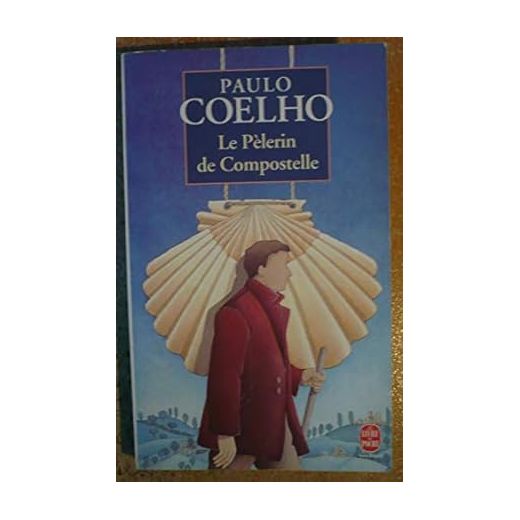 Le Pèlerin de Compostelle - Paulo Coelho 