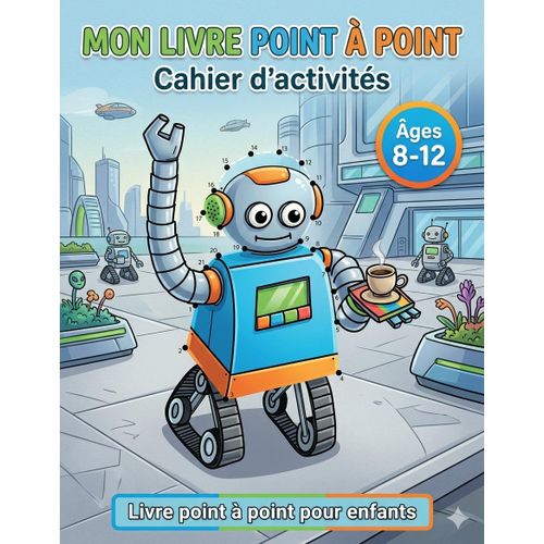 Défi relier les points (Robot version 2) – Ensemble de 5 pages