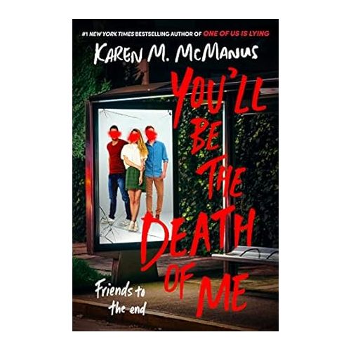 Youll Be the Death of Me -Karen M McManus