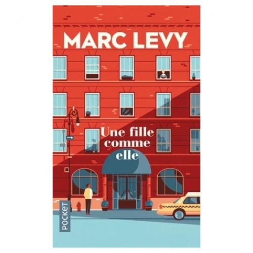 Une Fille Comme Elle - Marc Levy