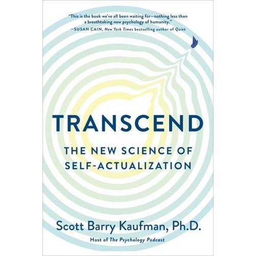 Transcend The New Science of Self-Actualization